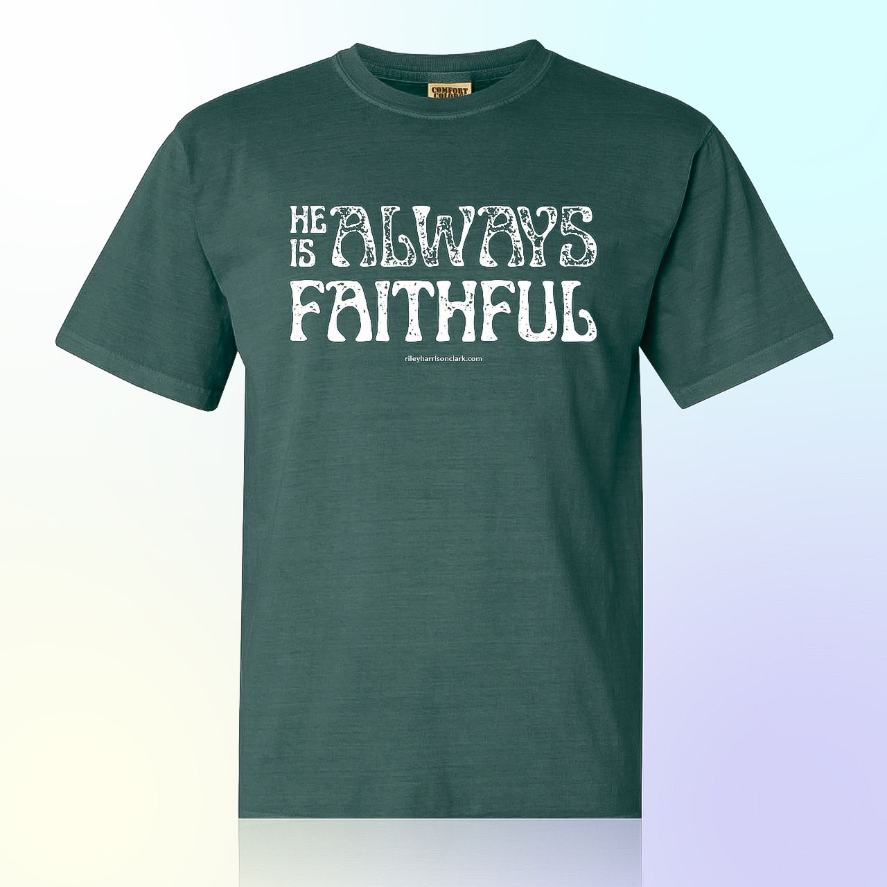 Riley Harrison Clark | He is Always Faithful | T-Shirt